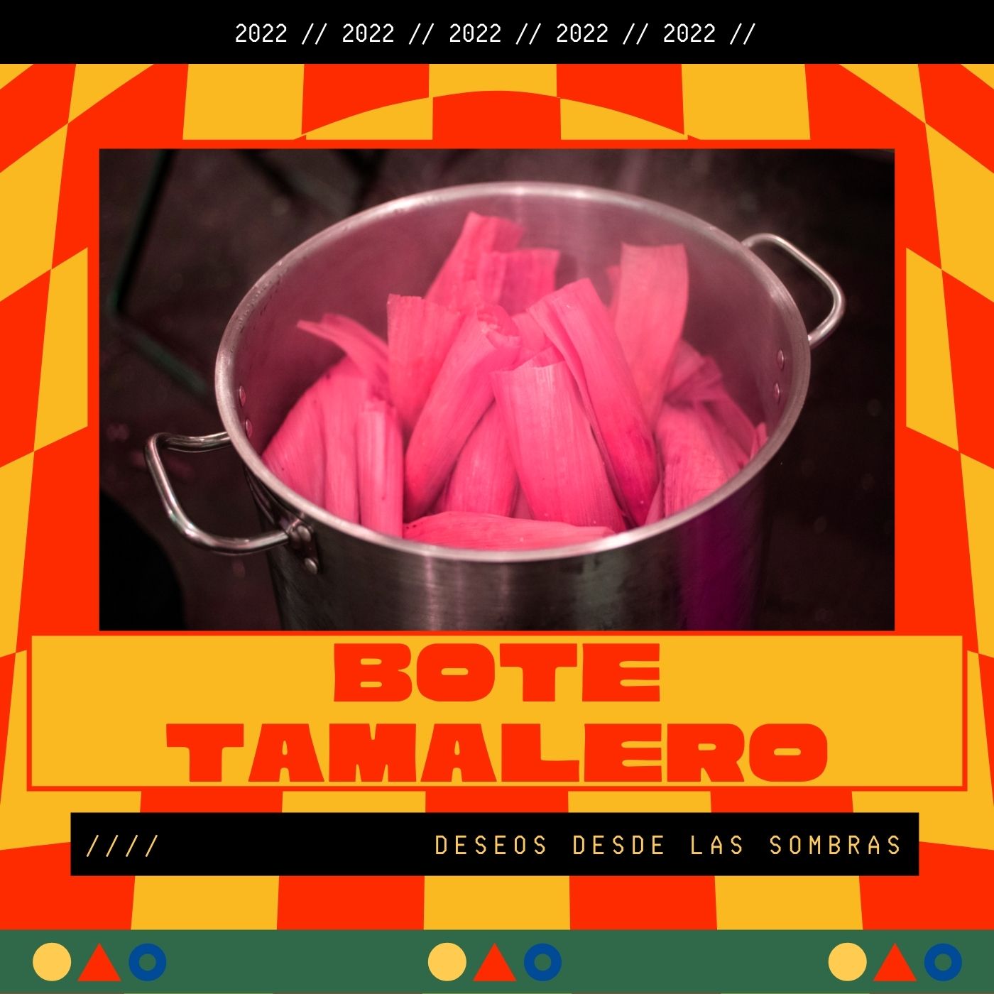 El bote tamalero 2022